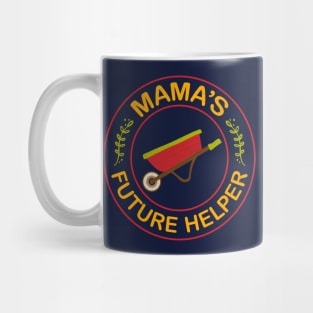 Mama's Future Helper For Small Kids Toddlers 0, 1, 2, 3 Year Old Mug